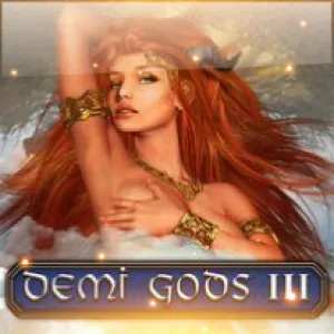 Demi Gods III